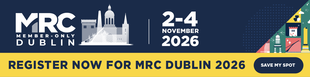 MRC Member-Only Dublin, November 2–4, 2026. Register now and save your spot.